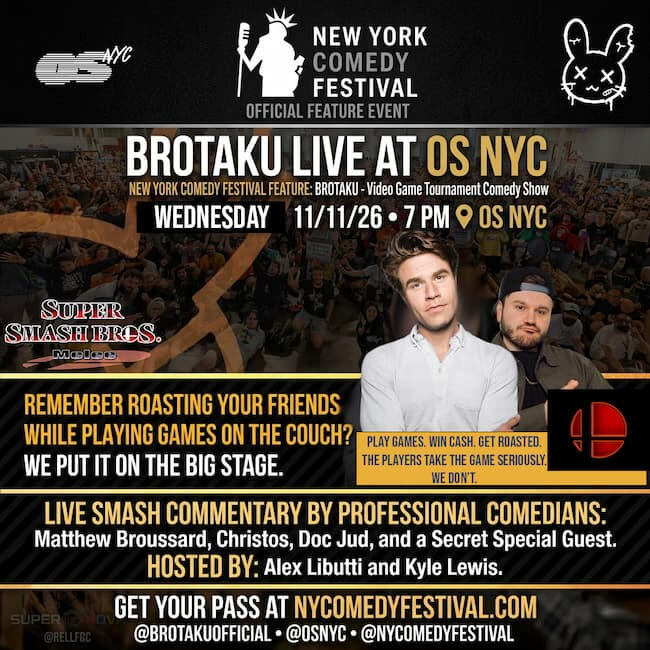 New York Comedy Festival Brotaku poster Melee OS NYC New York Comedy Festival Brotaku poster Melee OS NYC