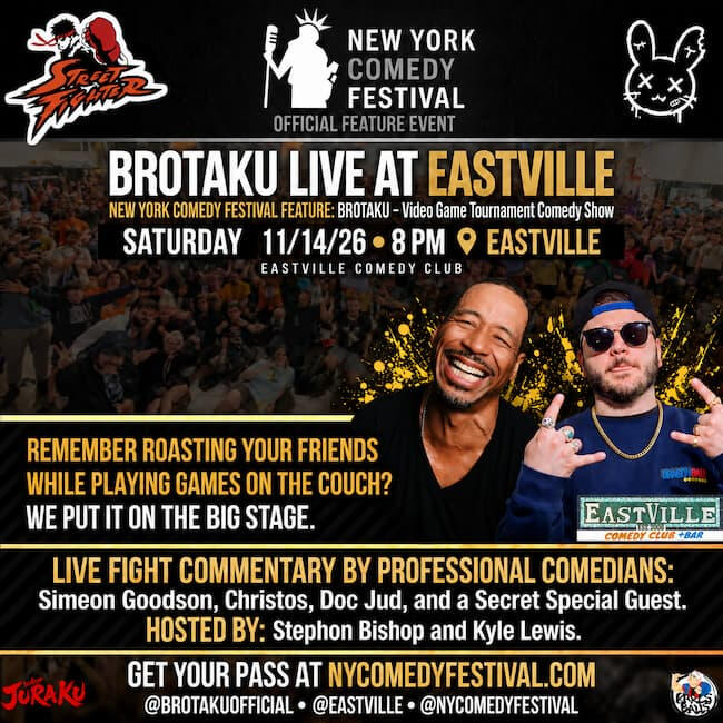 New York Comedy Festival Brotaku poster Melee OS NYC New York Comedy Festival Brotaku poster Melee OS NYC